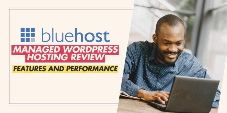 Bluehost Managed WordPress Hosting Review 2024 Features