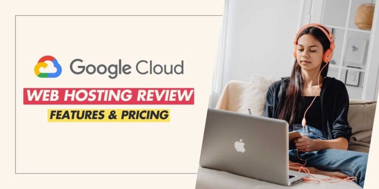 Google Cloud Web Hosting Overview Features & Pricing