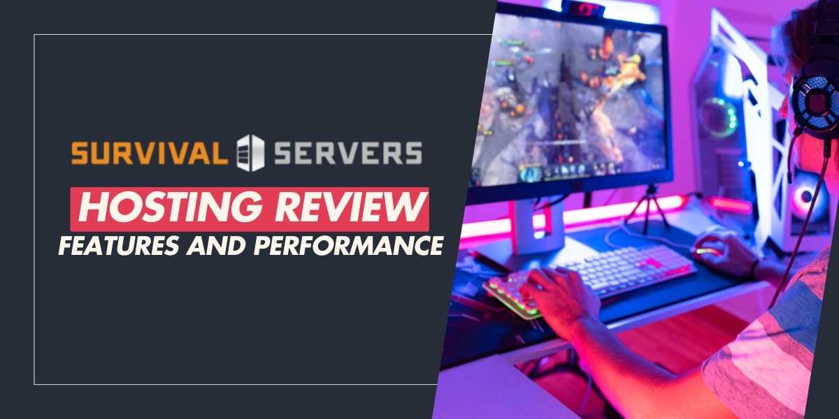 Survival Servers Hosting Review Features and Performance