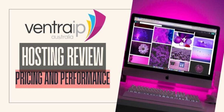 VentraIP Hosting Review 2024 Pricing and Performance