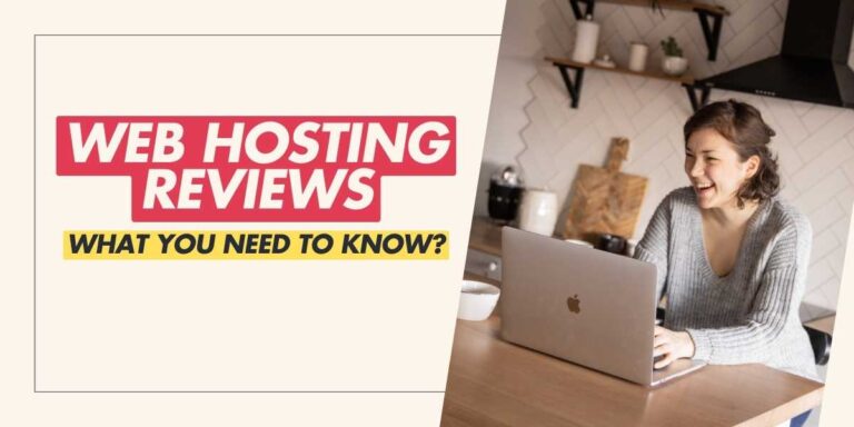 Web Hosting Reviews What You Need to Know