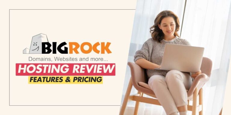 BigRock Hosting Review 2024 Pricing and Features