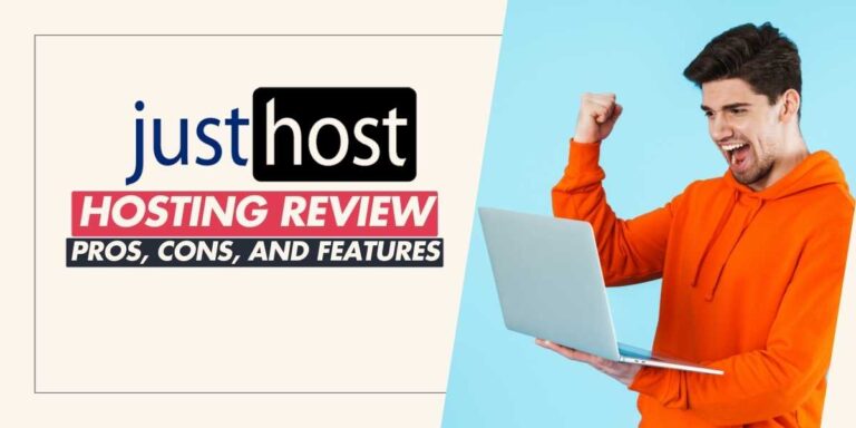 JustHost Hosting Review Pros, Cons, and Features Analyzed