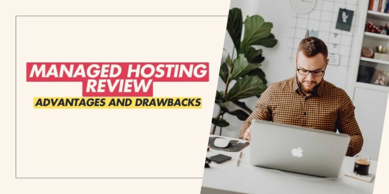 Managed Hosting Review 2024 Advantages and Drawbacks