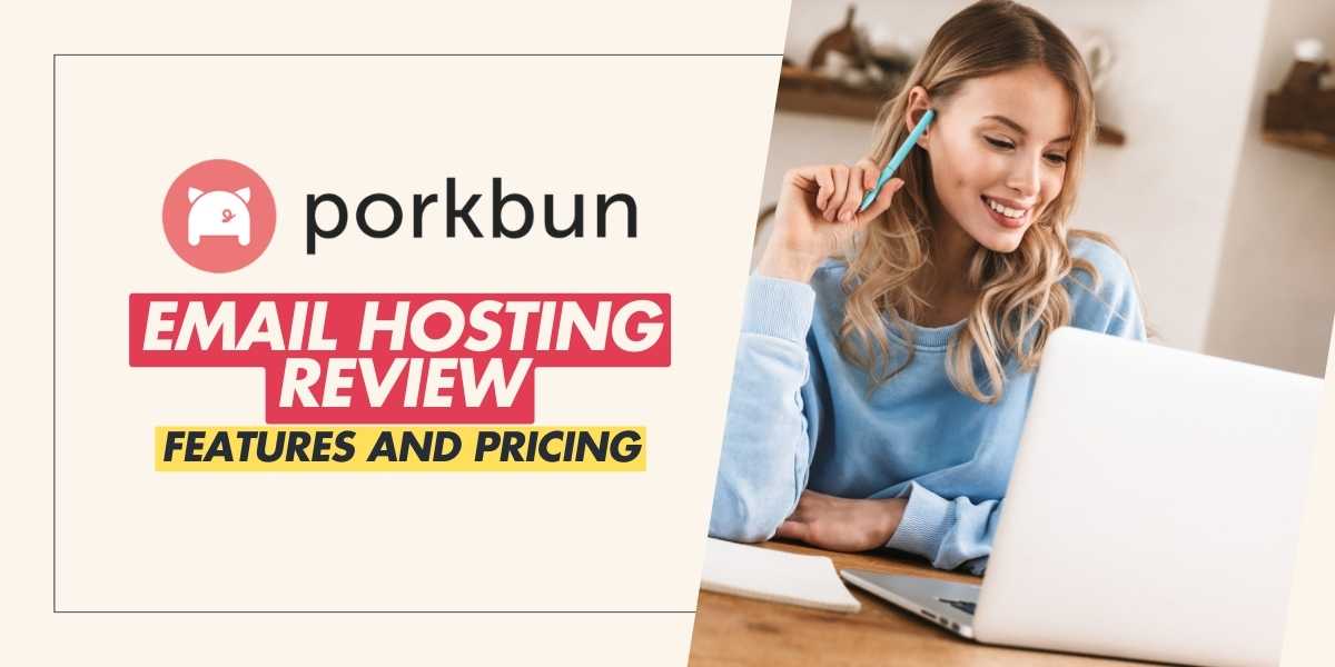 Porkbun Email Hosting Review Features and Pricing