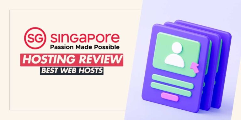 Singapore Hosting Insights Best Web Hosts Reviewed