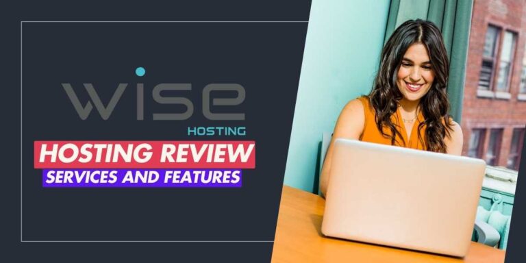 WiseHosting Review Top-tier Service and Reliability