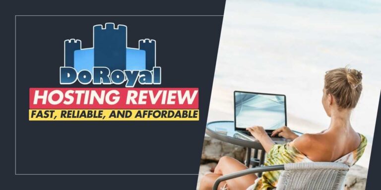 DoRoyal Hosting Review Fast, Reliable, and Affordable