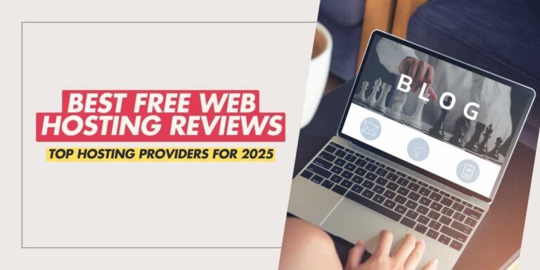 Best Free Web Hosting Reviews for 2025