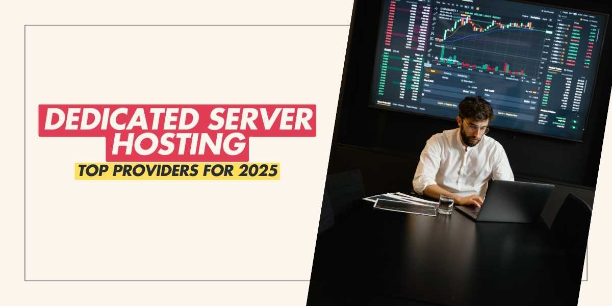 Comprehensive Dedicated Server Hosting Guide 2025